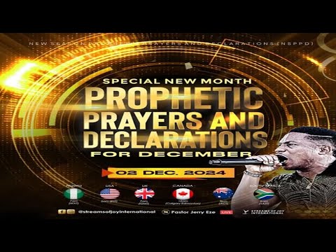 DECEMBER SPECIAL NEW MONTH PROPHETIC PRAYERS AND DECLARATIONS || NSPPD || 2ND DECEMBER 2024 - YouTube