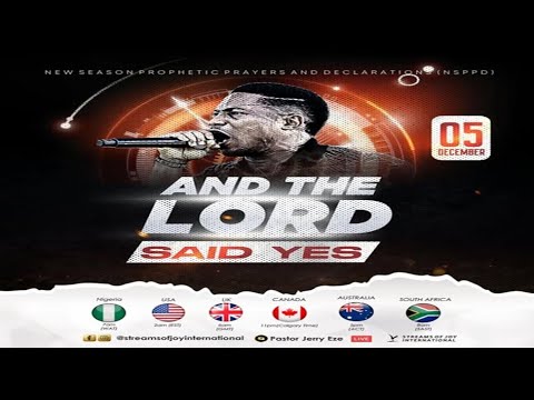 AND THE LORD SAID YES || NSPPD || 5TH DECEMBER 2024 - YouTube