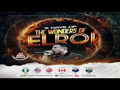 5 DAYS OF THE WONDERS OF EL-ROI [DAY 1] || NSPPD || 23RD DECEMBER 2024 - YouTube