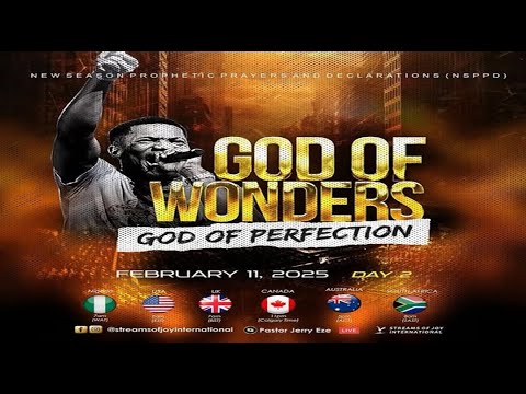 GOD OF WONDERS; GOD OF PERFECTION [DAY 2] || NSPPD || 11TH FEBRUARY 2025 - YouTube
