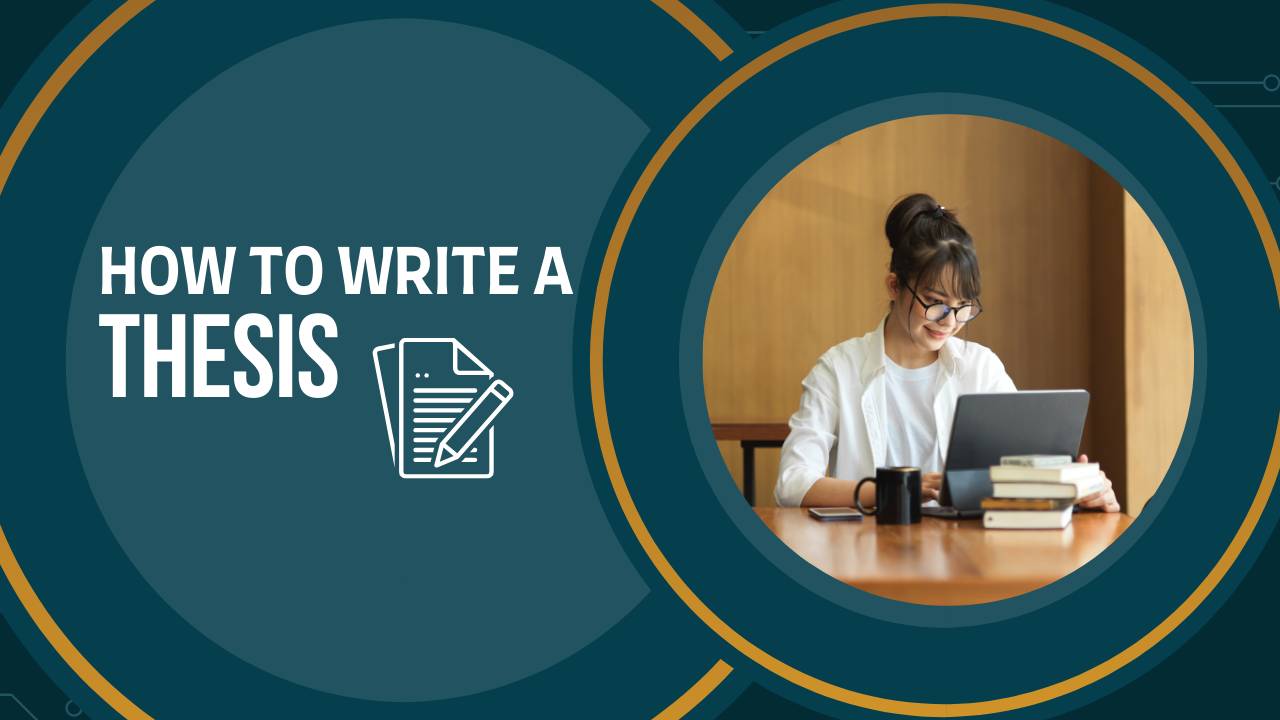 How to Write a Thesis Paper – Proven Steps & Best Practices - Conference Inc.