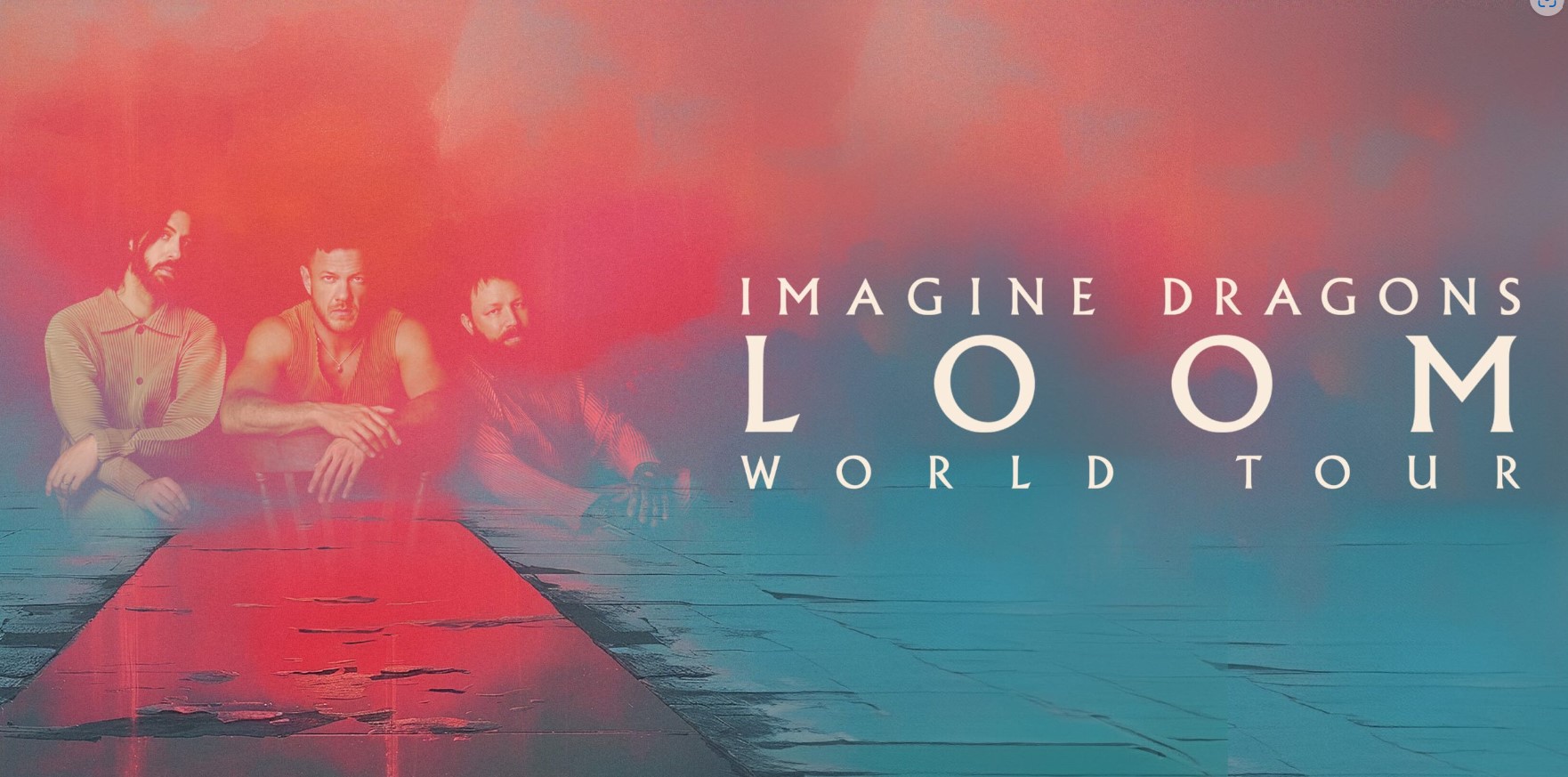 Imagine Dragons Tour 2025: Dates, Tickets, and Must-Know Stuffs