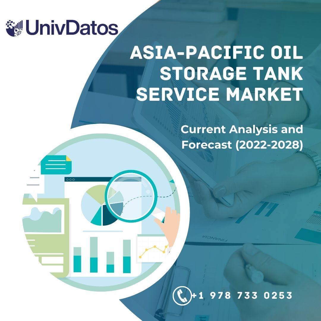 Asia-Pacific Oil Storage Tank Service Market Forecast (2022-2028)