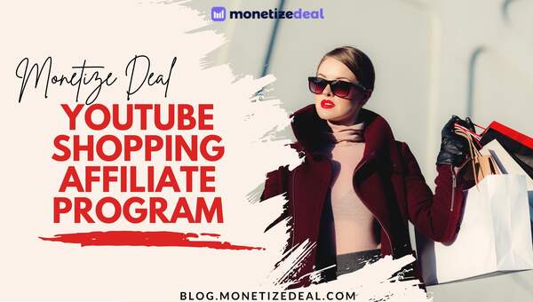 YouTube Shopping Affiliate Program