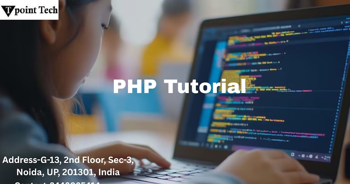 PHP Tutorial: A Complete Guide for Beginners