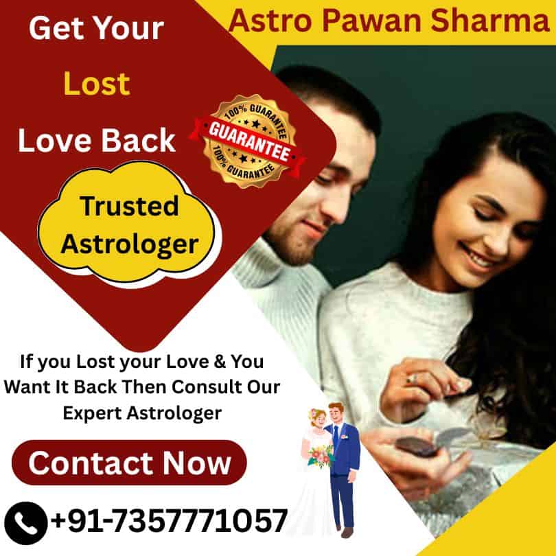 Lost Love Back Remedies – How to Get Love Back Easily - Astro Pawan Sharma