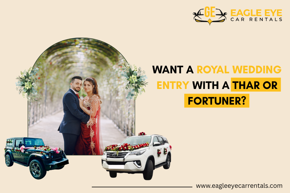Want a Royal Wedding Entry with a Thar or Fortuner?