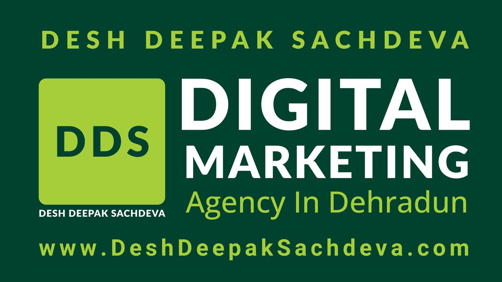 Digital Marketing Agency in Dehradun | Desh Deepak Sachdeva