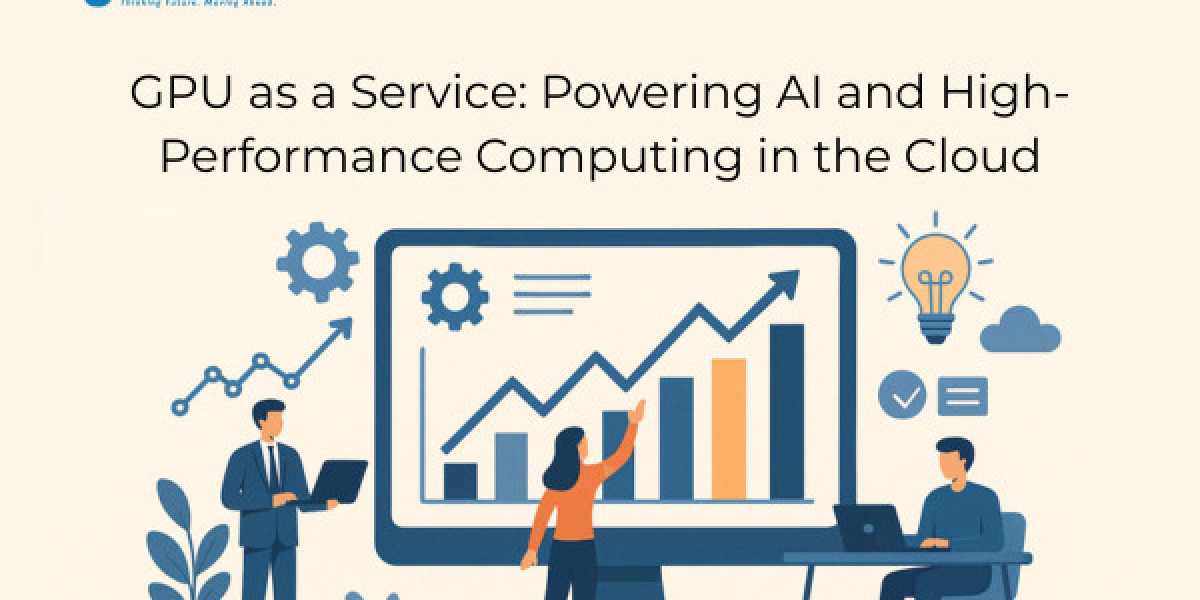 GPU as a Service: Powering AI and High-Performance Computing in the Cloud