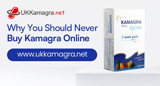 Why You Should Never Buy Kamagra Online - postingocean