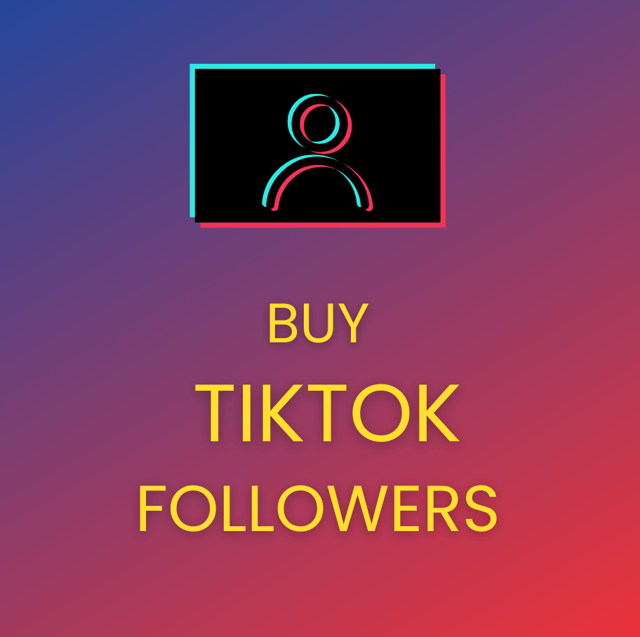 Buy TikTok Followers Instantly - Real Active From $0.01