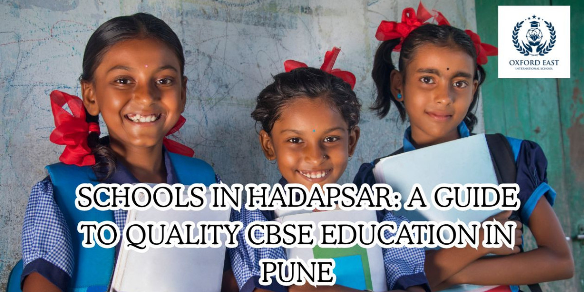 Best CBSE Schools in Hadapsar Pune for a Bright Future