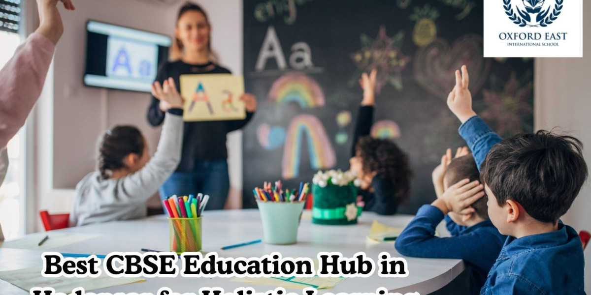 Best CBSE Education Hub in Hadapsar for Holistic Learning at Oxford East School