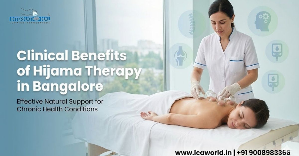 Clinical Benefits of Hijama Therapy in Bangalore for Chronic Health Conditions