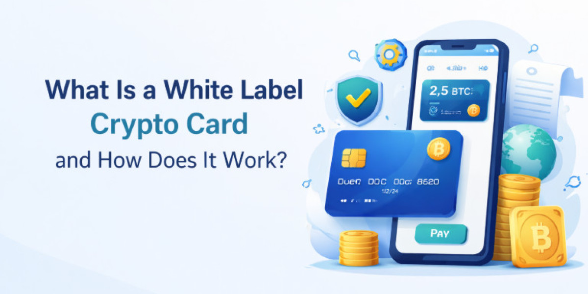 What Is a White Label Crypto Card and How Does It Work?
