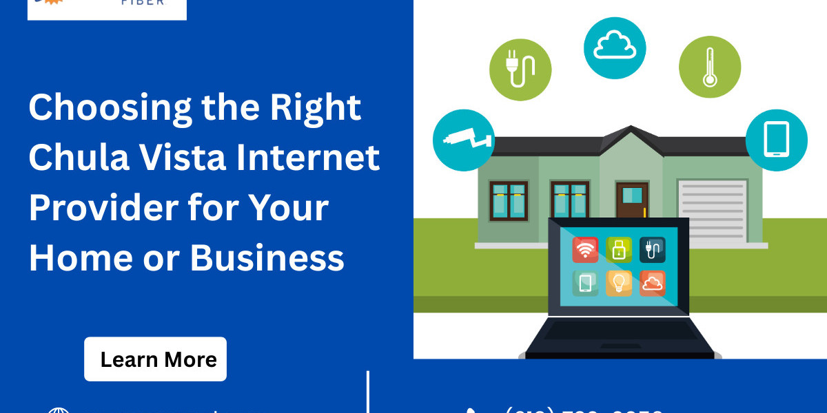 Choosing the Right Chula Vista Internet Provider for Your Home or Business