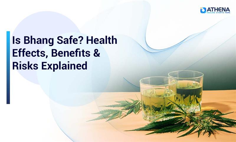 Is Bhang Bad for Health ? Health Effects, Benefits & Risks Explained