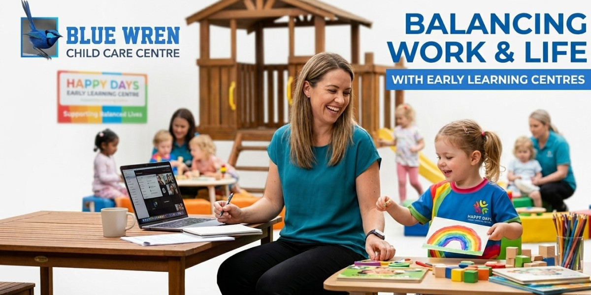 Balancing Work & Life with the help from Early Learning Centres