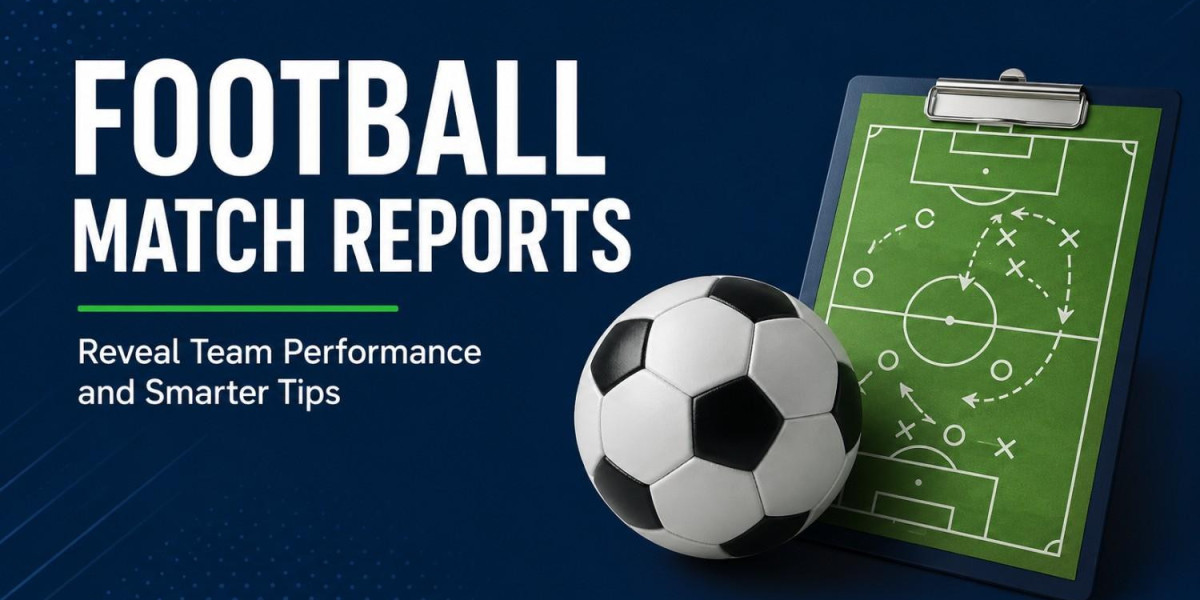 How Football Match Reports Reveal Team Performance and Tips